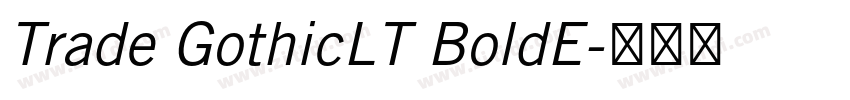 Trade GothicLT BoldE字体转换